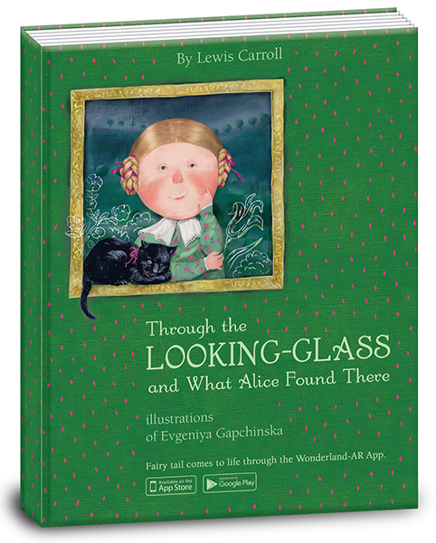 Through the looking-glass and what Alice found there. Аліса в Задзеркаллі